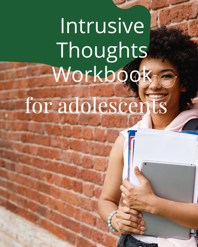 Intrusive Thoughts Workbook for Adolescents Elizabeth Kasujja